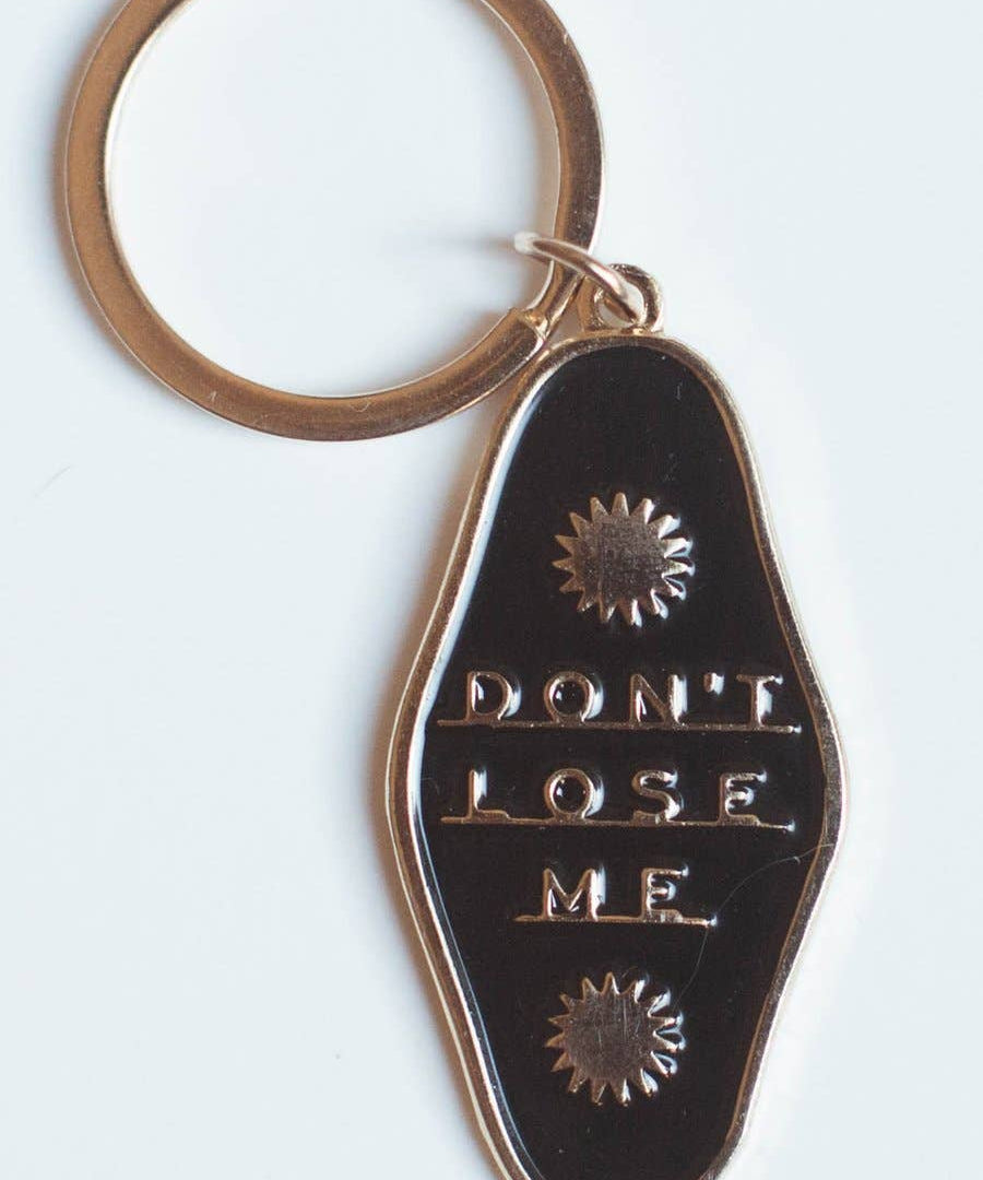 Don't Lose Me Keychain